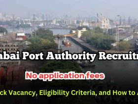 Mumbai Port Authority Recruitment