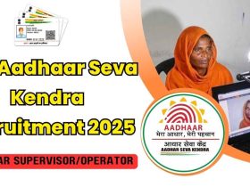 Aadhaar Seva Kendra Recruitment